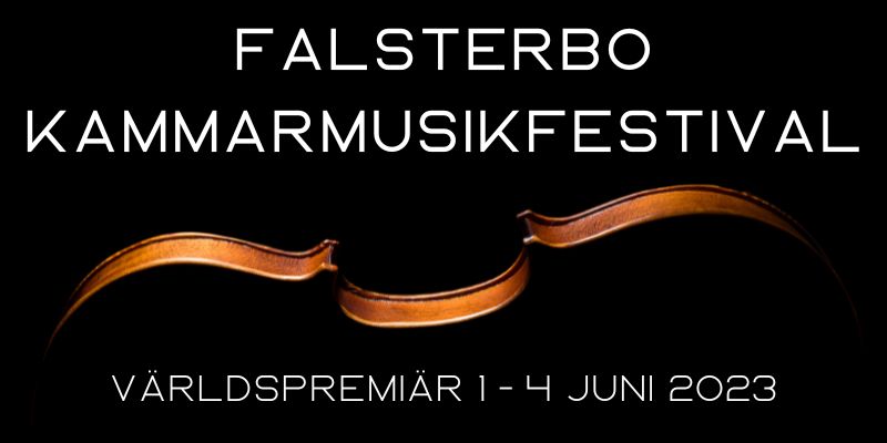 Falsterbo Kammarmusikfestival 1- 4 juni